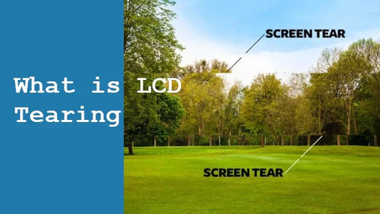 Understanding LCD Screen Tearing Effect